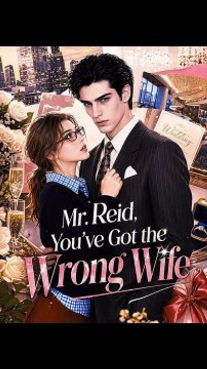 AM Mr. Reid, You've Got the Wrong Wife EPISODE | Full Short Drama | English Sub 2026