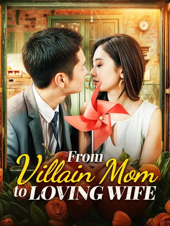 From Villain Mom to Loving Wife | Série Complète | Short Drama Français