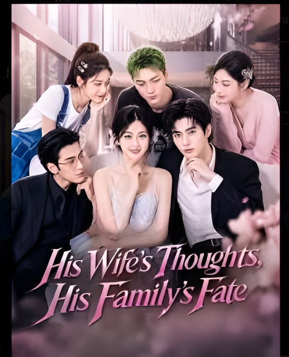 His Wife’s Thoughts His Family’s Fate