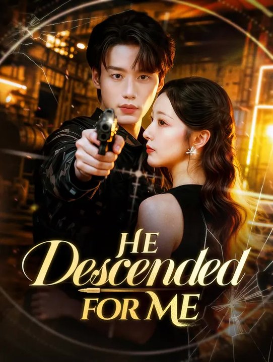 He Descended for Me(Dubbed) | Komplette Serie | Short Drama Deutsch