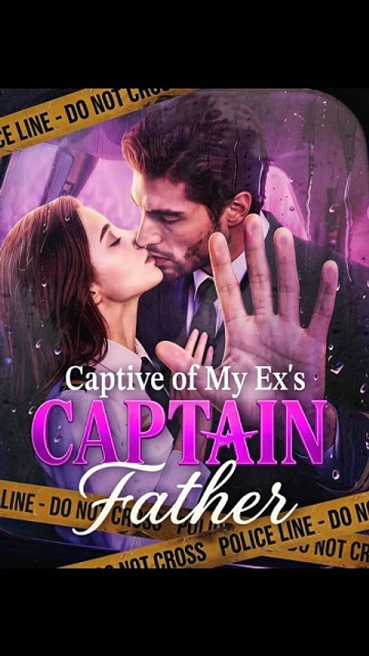 Captive of My Ex's Captain Father - New Full EP | Billionaire Romance Series #AFR [Full Movie]