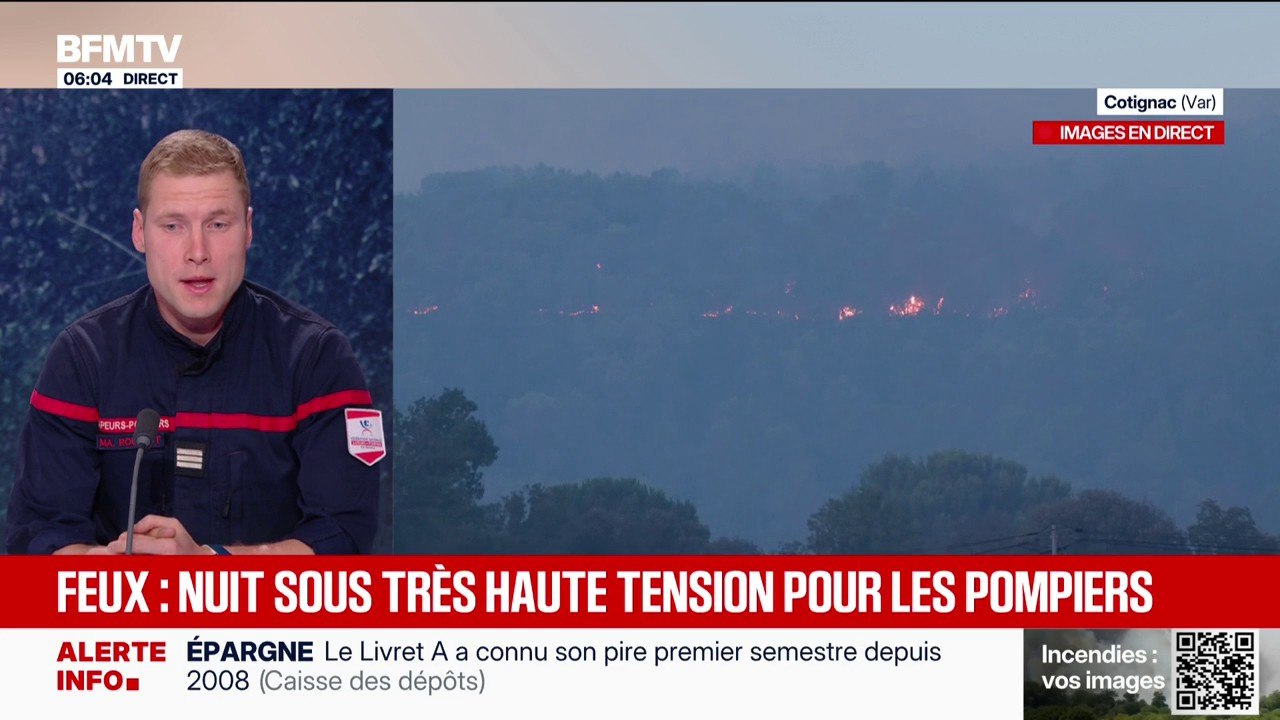 Incendie dans le Var: "Les conditions climatiques extrêmes" rendent difficiles les opérations, décrit le capitaine Marc-Antoine Rougeot, sapeur-pompier