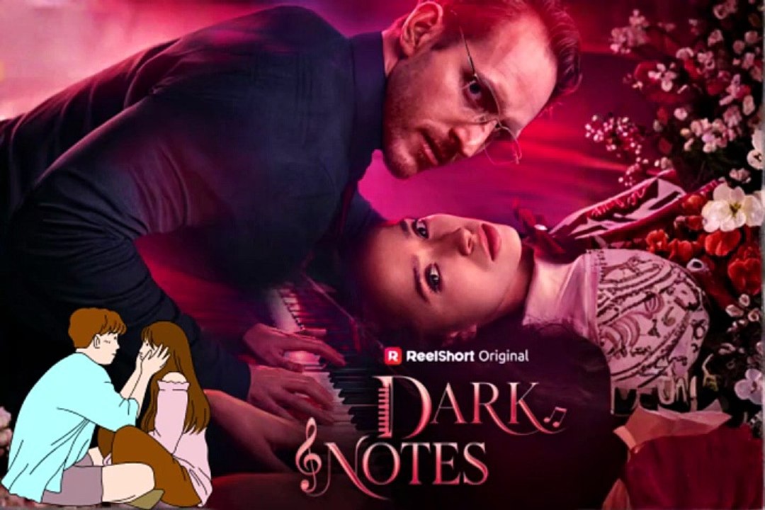 NO CUT 🎹 Dark Notes Dailymotion Movie [ENG SUB] [Full Movie]