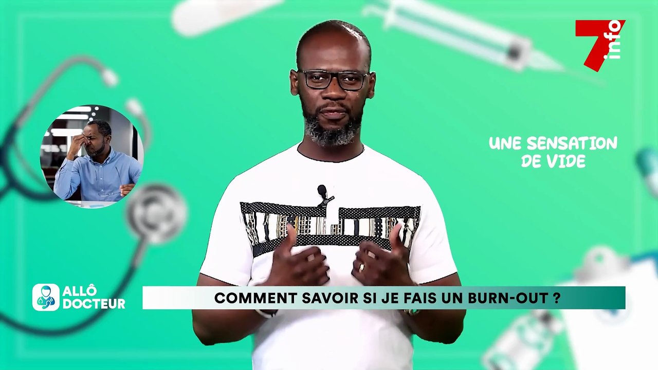 Allô Docteur | comment savoir si je fais un burn-out ?