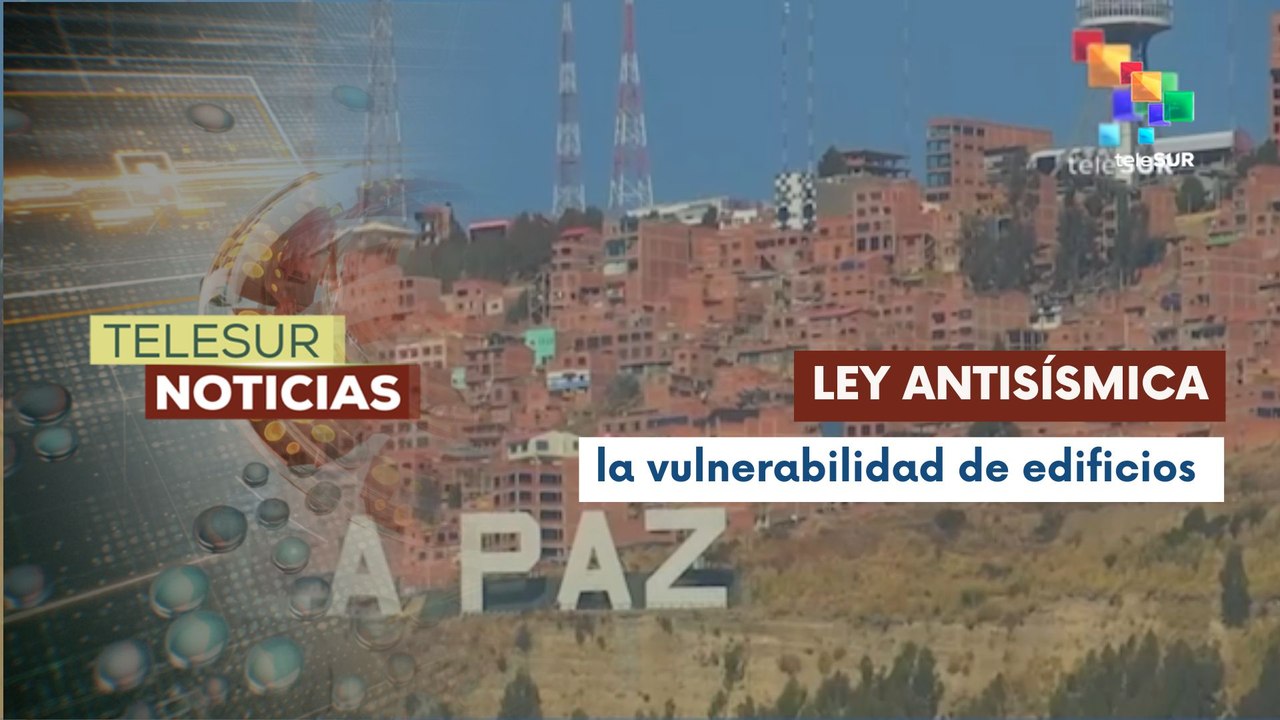 En Bolivia promueven ley sobre construcciones antisísmicas