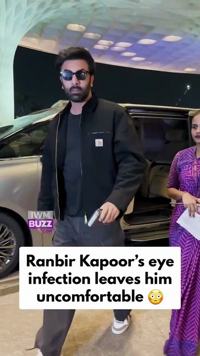 Ranbir Kapoor’s eye infection leaves him uncomfortable as he says, “Mujhe kuch dikh nahi raha.”