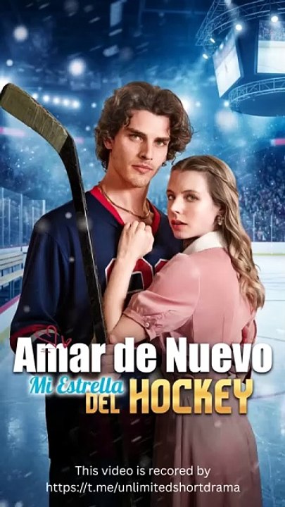 Amar De Nuevo, Mi Estrella Del Hockey VersióN Completo [Full Movie]