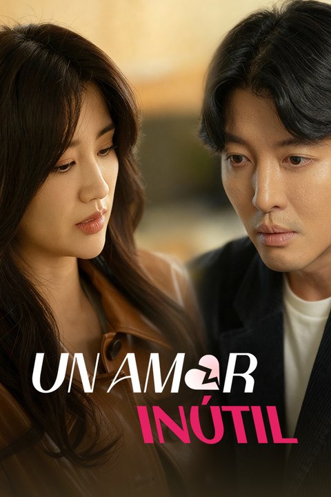 Un Amor Inútil Série Completa