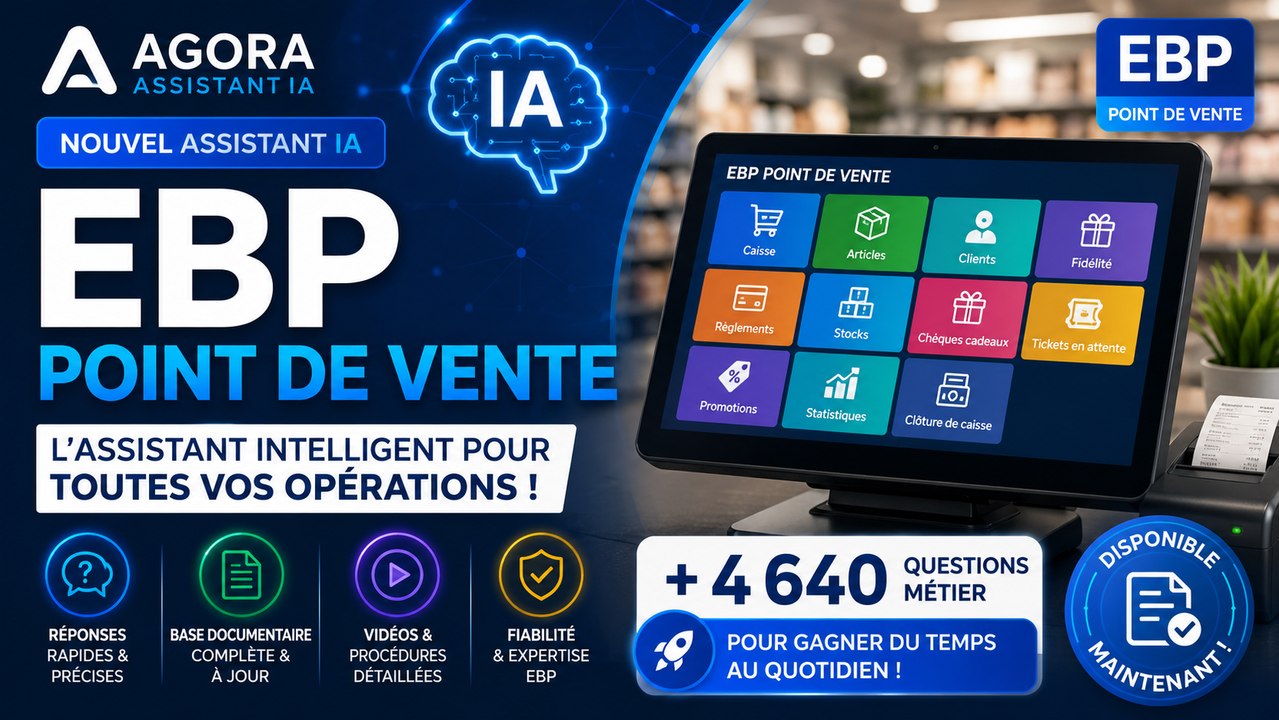 🚀 L'Assistant IA EBP Point de Vente est disponible !