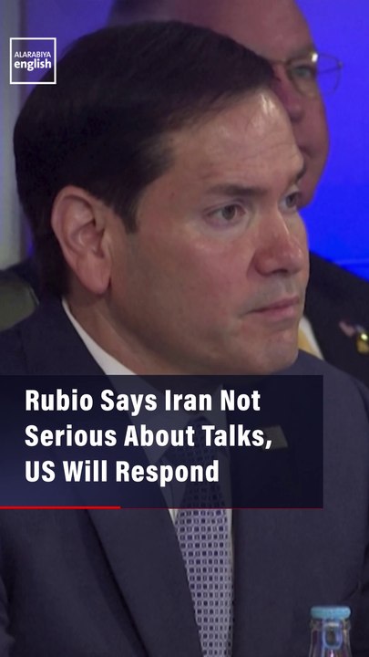 Rubio Says Iran Not Serious About Talks, US Will Respond