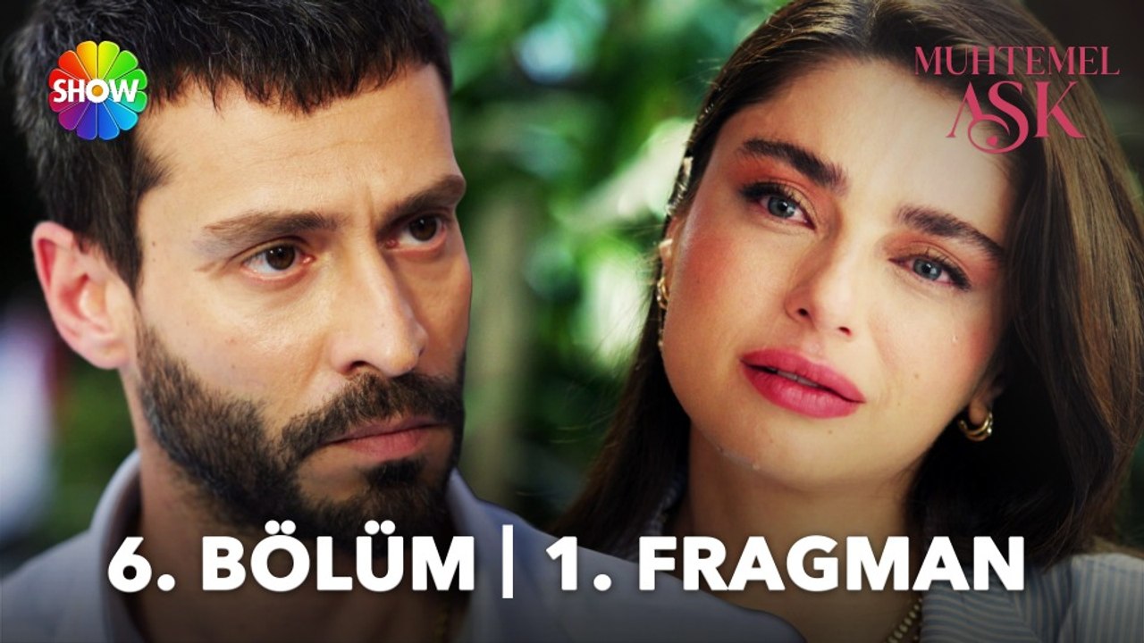 Muhtemel Aşk 6. Bölüm 1. Fragman | "Gitme..."
