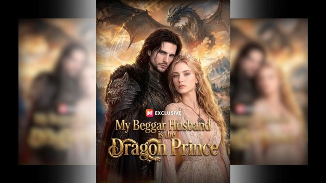 My Beggar Husband is the Dragon Prince Full Movie