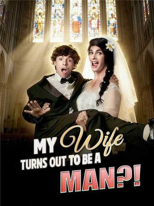 My Wife Turns Out To Be A Man