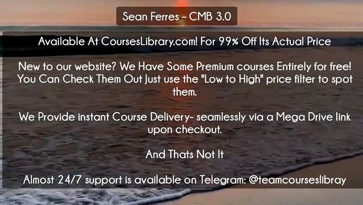 (Courseslibrary.com)Sean Ferres – CMB 3.0