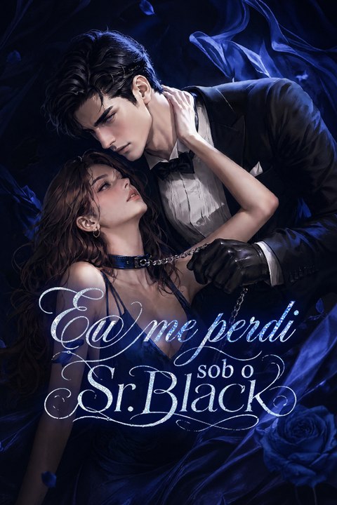 Eu me perdi sob o Sr. Black. Série Completa