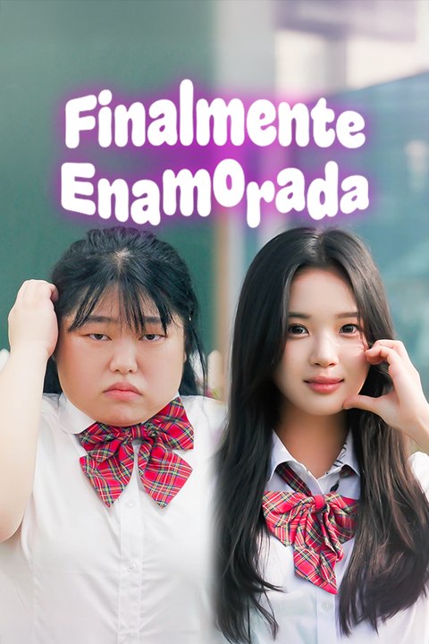 Finalmente Enamorada Série Completa