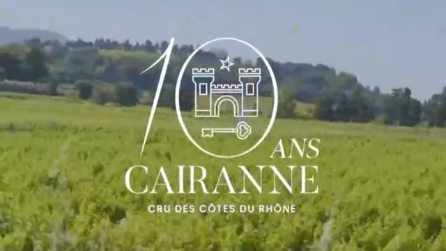 L'AOC Cairanne fête ses 10 ans : découverte de ce terroir de