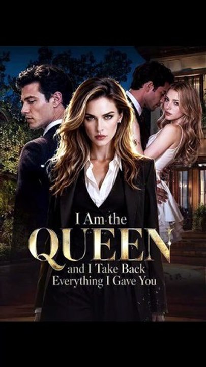 Watch I Am the Queen and I Take Back Everything I Gave You: Complete Full EPS