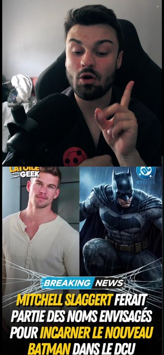 MITCHELL SLAGGERT en LICE pour INCARNER BATMAN dan