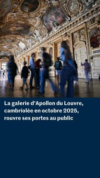 Louvre : la galerie d’Apollon rouvre ses portes après le cambriolage d’octobre 2025