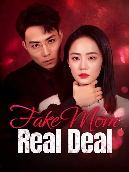 Fake Mom, Real Deal | Komplette Serie | Short Drama Deutsch
