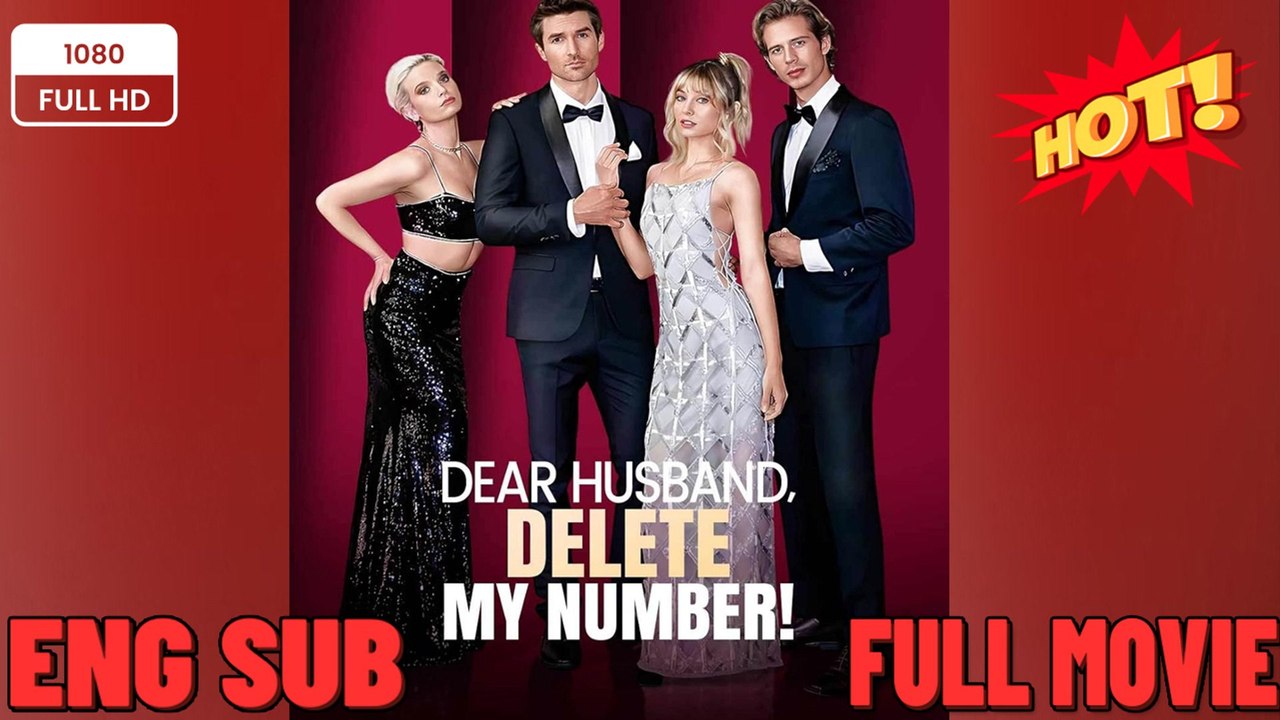 🍀 ❣️🔥Dear Husband, Delete My Number - Engsub