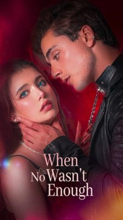 When No Wasn't Enough (2026) - Full Movie