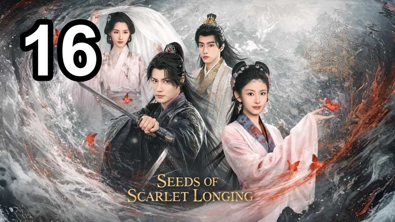 Seeds Of Scarlet Longing - Episode 16 Asian Series EN SUB