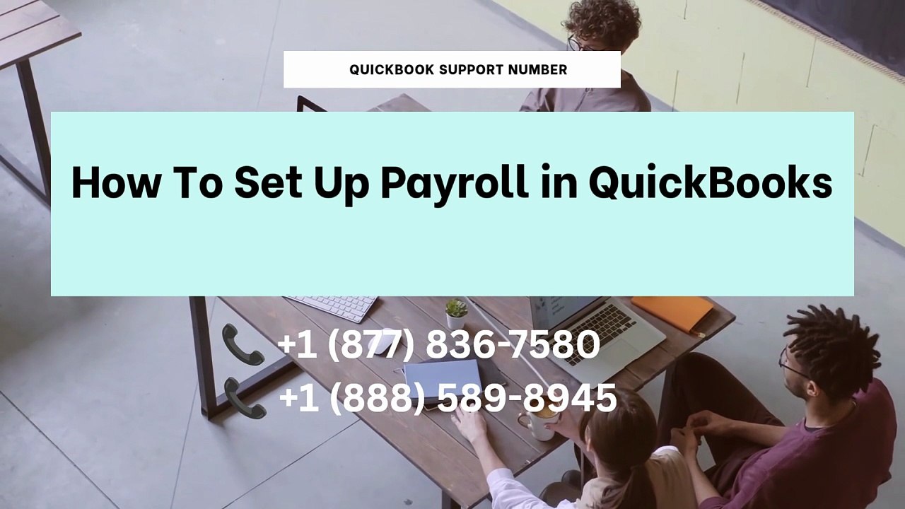How To Set Up Payroll in QuickBooks: Call +1 877 836 7580 for Live Setup Help