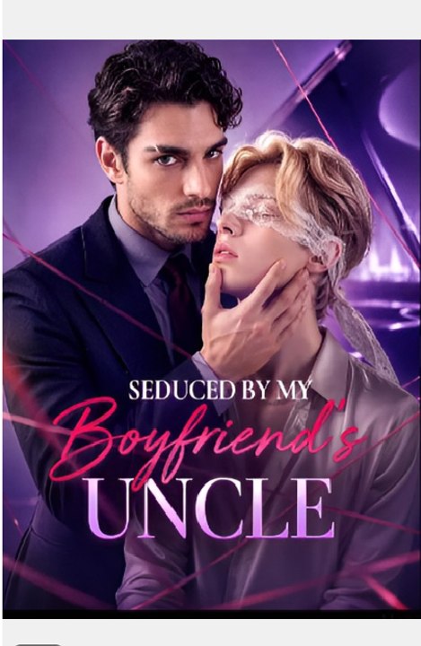 Seduced By My Boyfriend's Un- Drama FULL MOVIES ENGLISH SUB