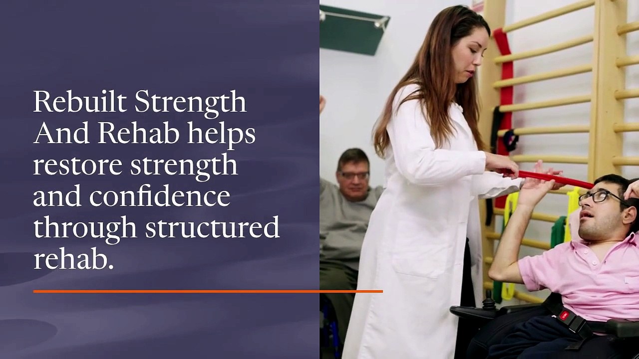 How Can Rebuilt Strength and Rehab Help You Regain Confidence Through Progressive Rehabilitation?