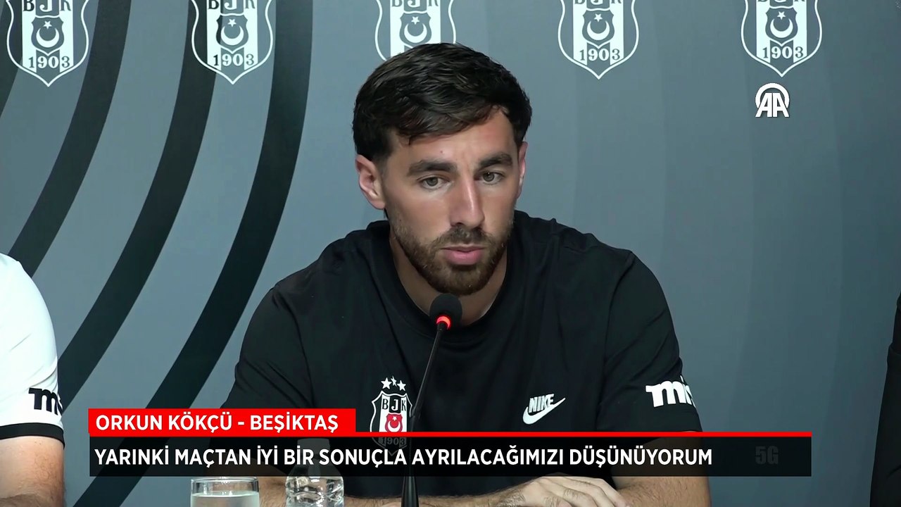 Orkun Kökçü: Midtjylland maçından iyi bir sonuçla ayrılacağımızı düşünüyorum