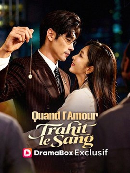Liens du Sang, Chaînes de la Cupidité (Doublé) film complet