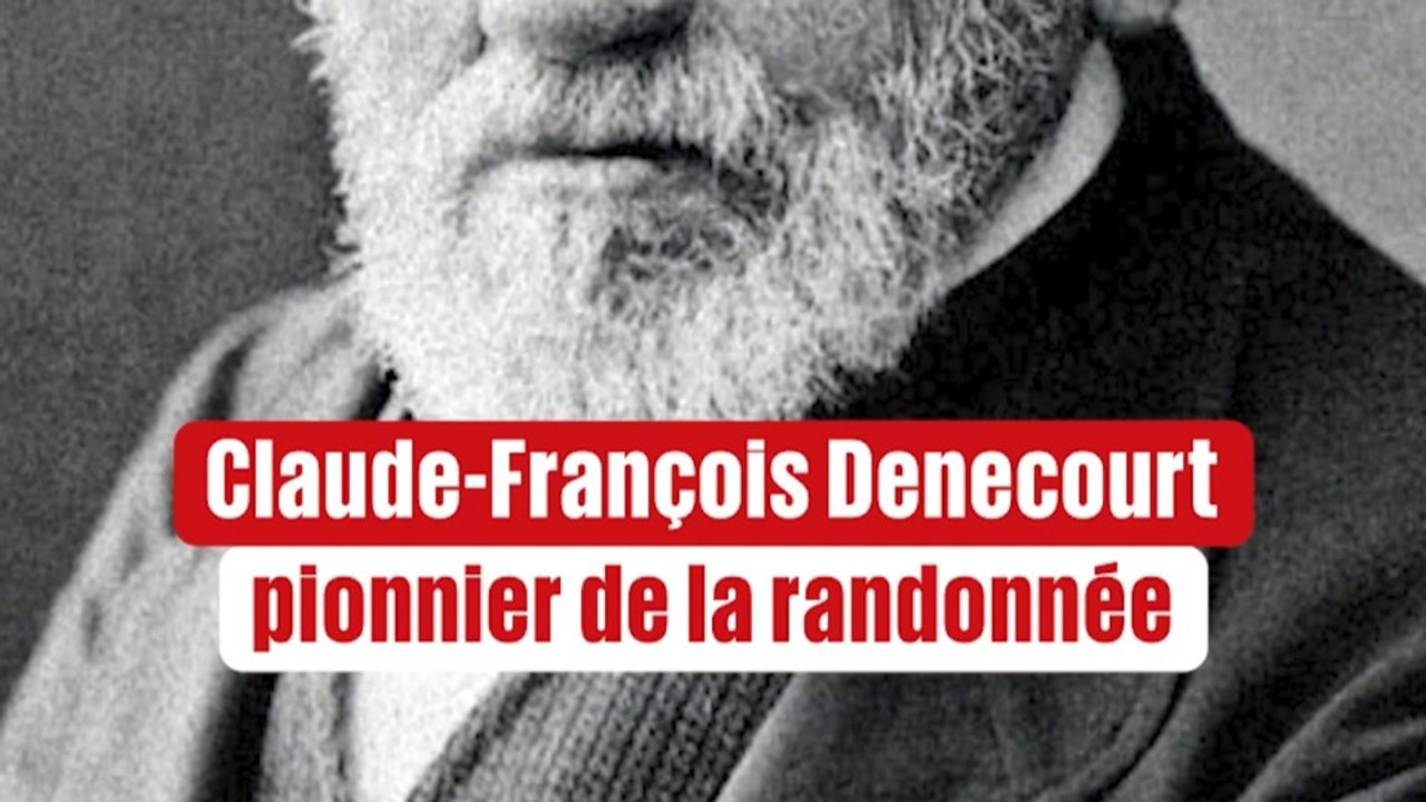 Claude-François Denecourt, pionnier de la randonnée 🚶‍♂️🚶