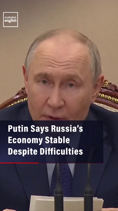Putin: Russia’s Economy Stable Despite Fuel Market Difficulties