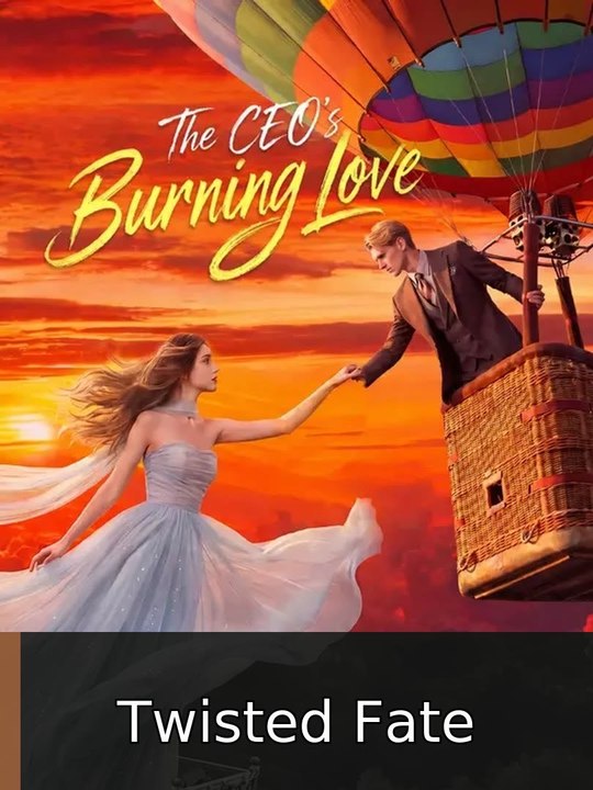The CEO's Burning Love - Full EP | Twisted Fate
