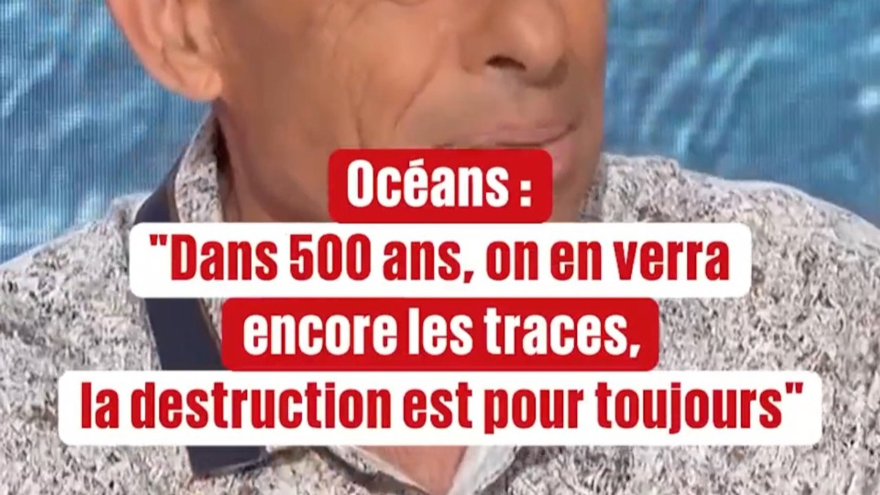 « Dans 500 ans, on en verra encore les traces : la destruction est pour toujours. »