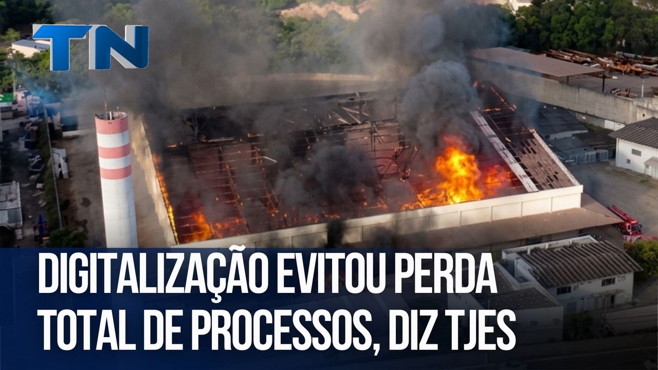 Digitalização evitou perda total de processos, diz TJES