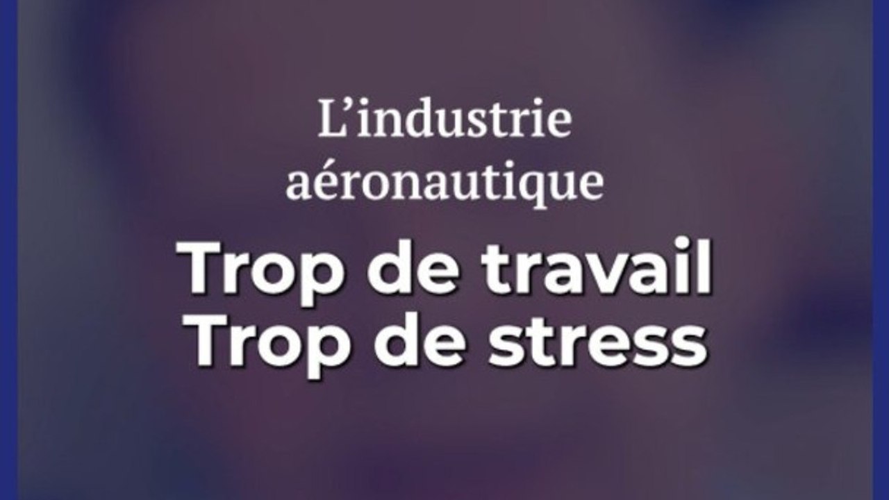 Mauvais stress dans la production aéronautique