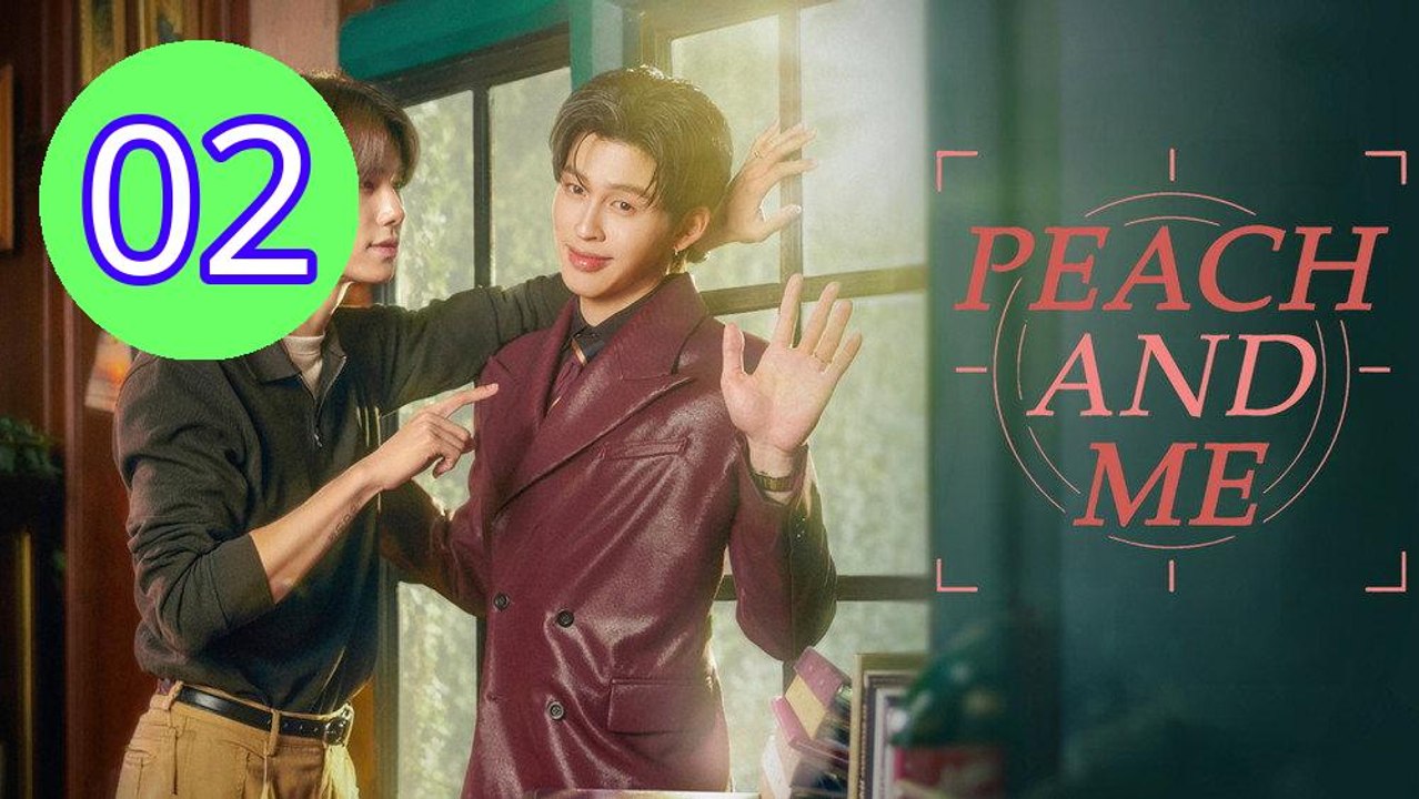 Peach and Me 2026 Episode 2 Engsub