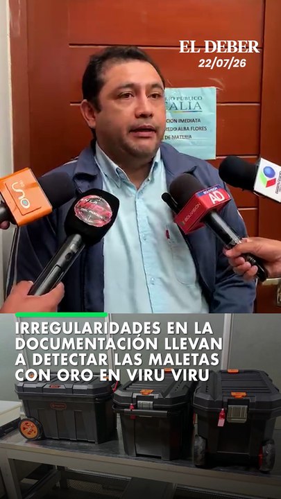 Irregularidades en la documentación llevan a detectar las maletas con oro en Viru Viru