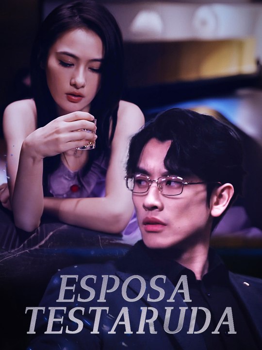 [Full] Esposa testaruda En Español