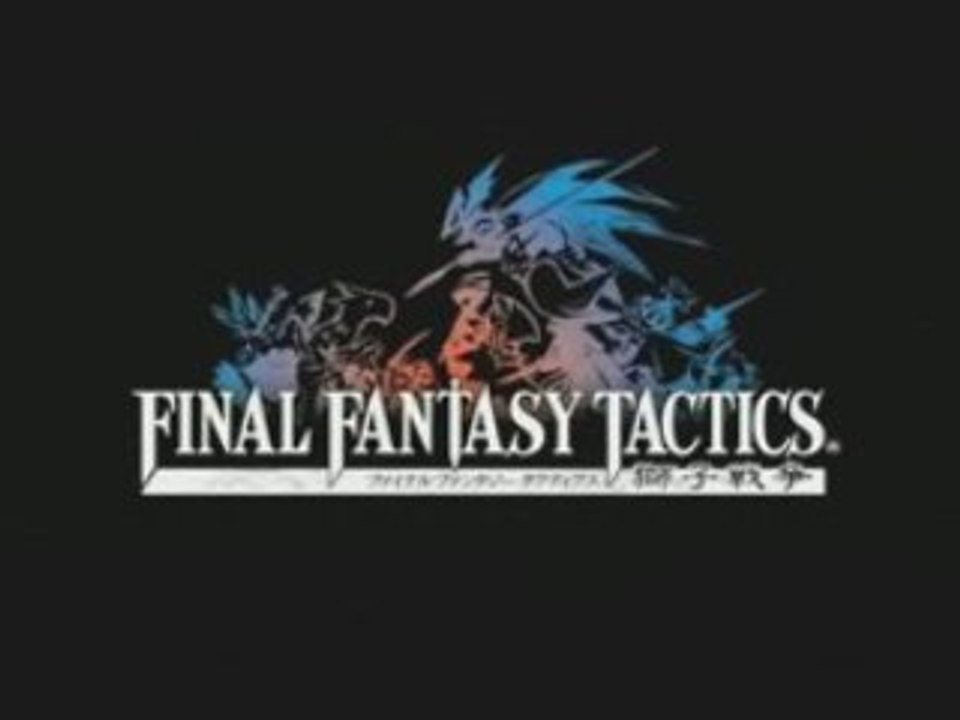 FINAL FANTASY TACTICS 獅子戦争 Trailer