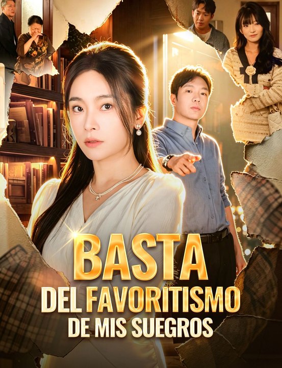 [Hot] Basta del favoritismo de mis suegros en Español