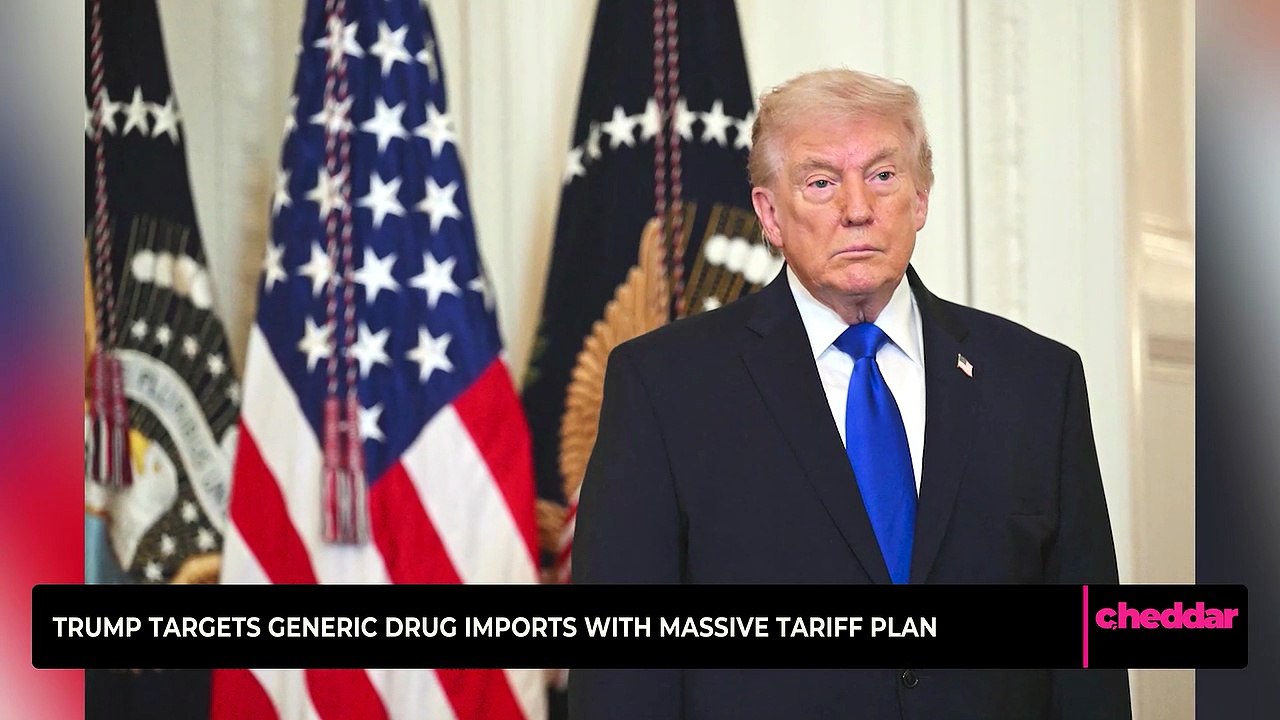 Trump Targets Generic Drug Imports with Massive Tariff Plan