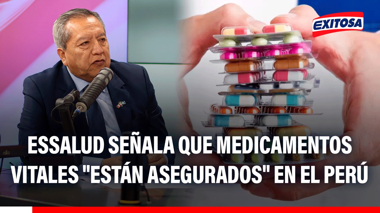 EsSalud señala que medicamentos vitales "están asegurados" en el Perú