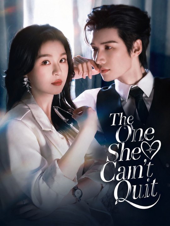 The One She Can't Quit