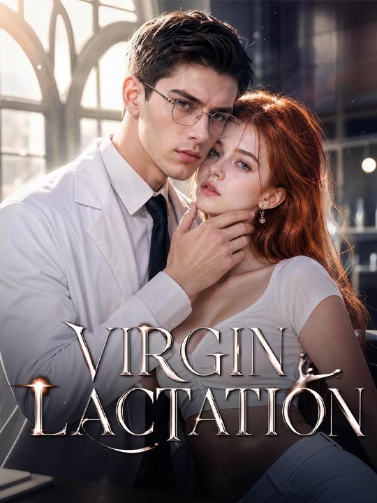 VIRGIN LACTATION - Full Movie #englishsub #watchfull ⚡️🍿⚡️