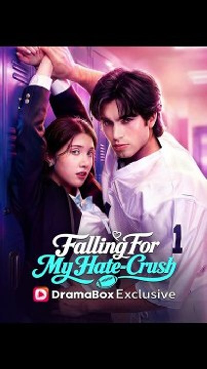 Falling For My Hate-Crush - Full