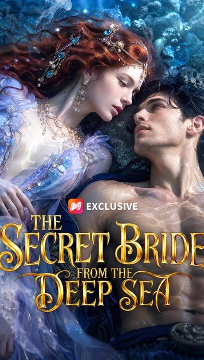 The Secret Bride from the Deep Sea - Full Episode (ENGSUB) | Fantasy Romance #ANS